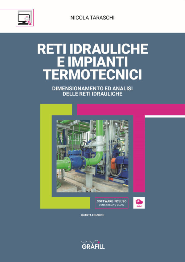 Libro Reti idrauliche e impianti termotecnici di Nicola Taraschi - ean 9788827701850 - Grafill