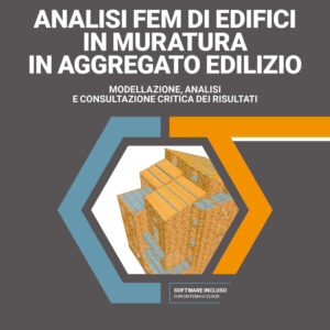 Libro Analisi FEM di edifici in muratura in aggregato edilizio. Modellazione