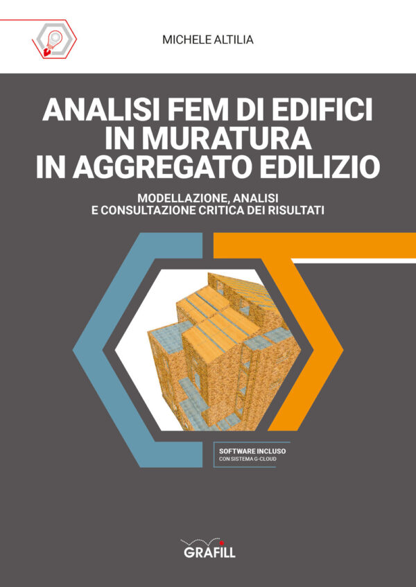 Libro Analisi FEM di edifici in muratura in aggregato edilizio. Modellazione