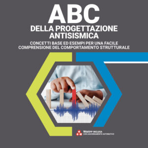 Libro ABC della progettazione antisismica. Concetti base ed esempi per una facile comprensione del comportamento strutturale di Marco Boscolo Bielo - ean 9788827702161 - Grafill