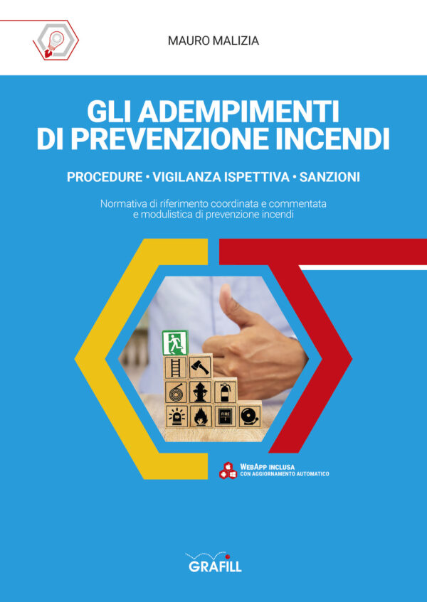 Libro adempimenti di prevenzione incendi di Mauro Malizia - ean 9788827702192 - Grafill