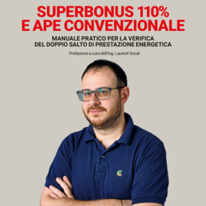Libro Superbonus 110% e APE convenzionale. Manuale pratico per la verifica del doppio salto di prestazione energetica di Cefti - ean 9788827702352 - Grafill