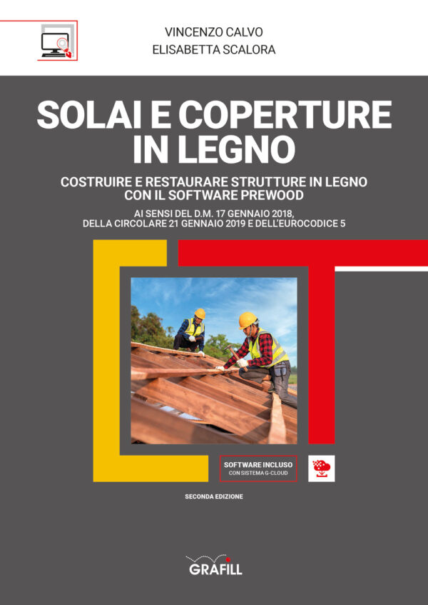Libro Solai e coperture in legno di Vincenzo Calvo; Elisabetta Scalora - ean 9788827702550 - Grafill