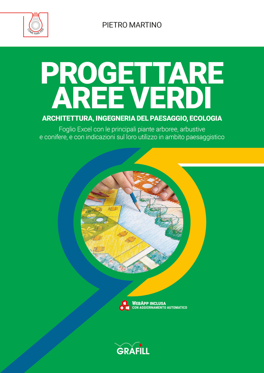 Libro Progettare aree verdi. Architettura
