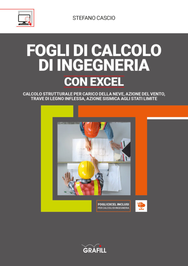 Libro Fogli di calcolo di ingegneria con Excel di Stefano Cascio - ean 9788827702963 - Grafill