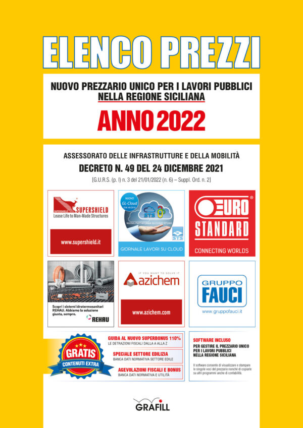 Libro Elenco prezzi. Nuovo prezzario unico per i lavori pubblici nella regione siciliana 2022 di  - ean 9788827703021 - Grafill