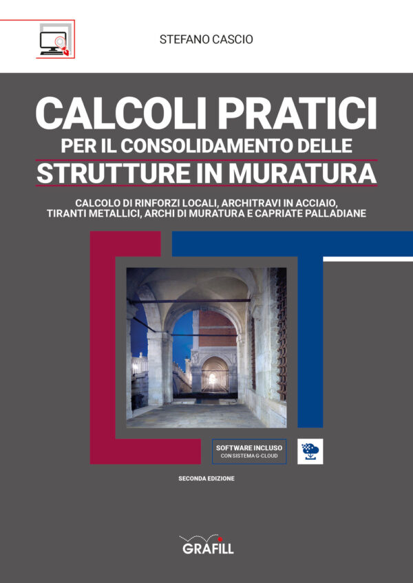 Libro Calcoli pratici per il consolidamento delle strutture in muratura. Calcolo di rinforzi locali