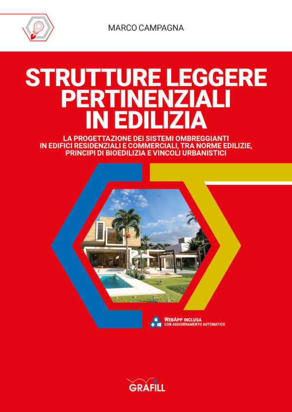 Libro Strutture leggere pertinenziali in edilizia di Marco Campagna - ean 9788827703205 - Grafill