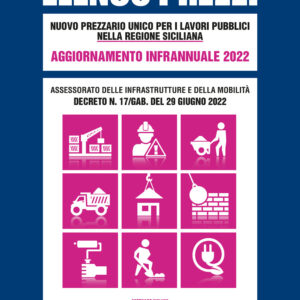 Libro Elenco prezzi. Nuovo prezzario unico per i lavori pubblici nella regione siciliana. Aggiornamento infrannuale 2022 di  - ean 9788827703458 - Grafill
