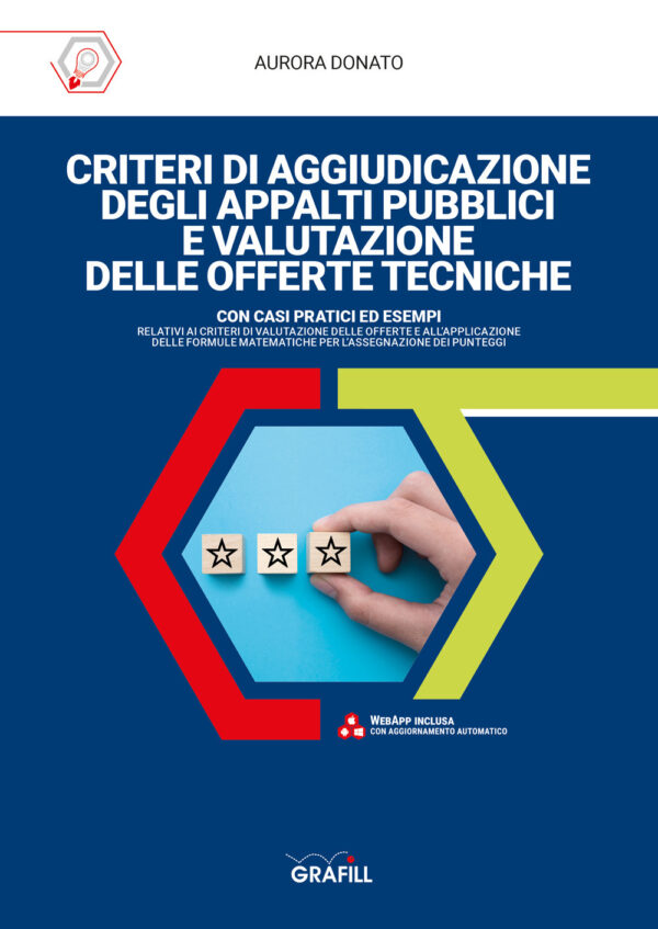 Libro Criteri di aggiudicazione degli appalti pubblici e valutazione delle offerte tecniche di Aurora Donato - ean 9788827703472 - Grafill