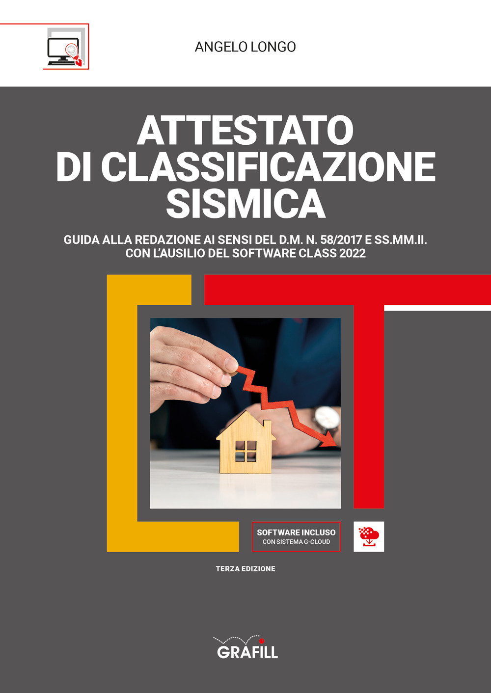 Libro Attestato di classificazione sismica di Angelo Longo - ean 9788827703519 - Grafill