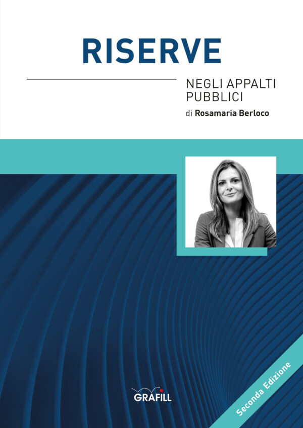 Libro Riserve negli appalti pubblici di Rosamaria Berloco - ean 9788827703533 - Grafill