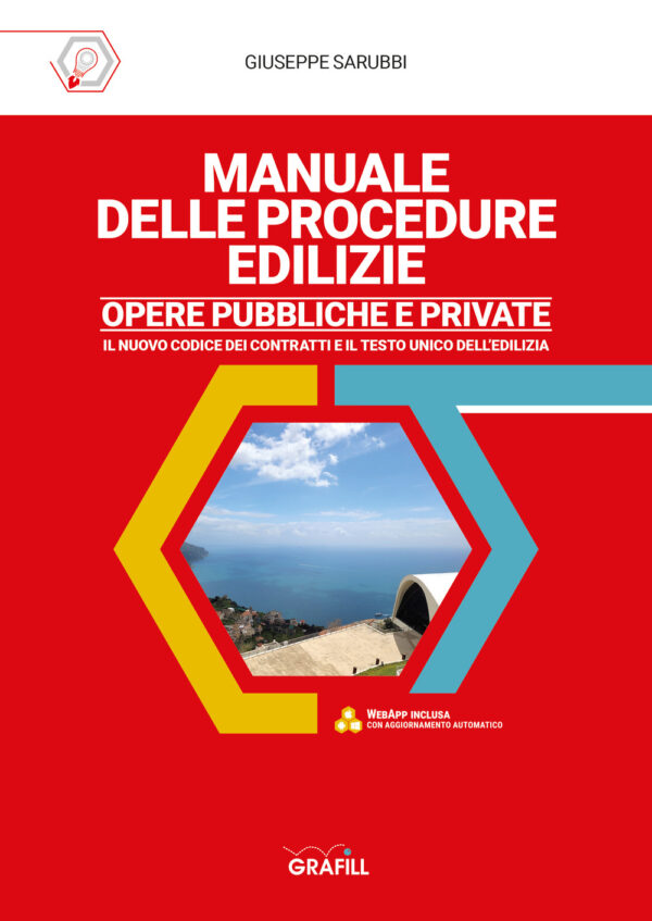 Libro Manuale delle procedure edilizie. Opere pubbliche e private di Giuseppe Sarubbi - ean 9788827703830 - Grafill
