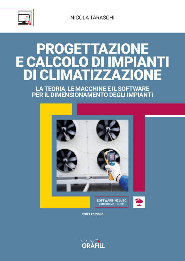 Libro Progettazione e calcolo di impianti di climatizzazione di Nicola Taraschi - ean 9788827703922 - Grafill