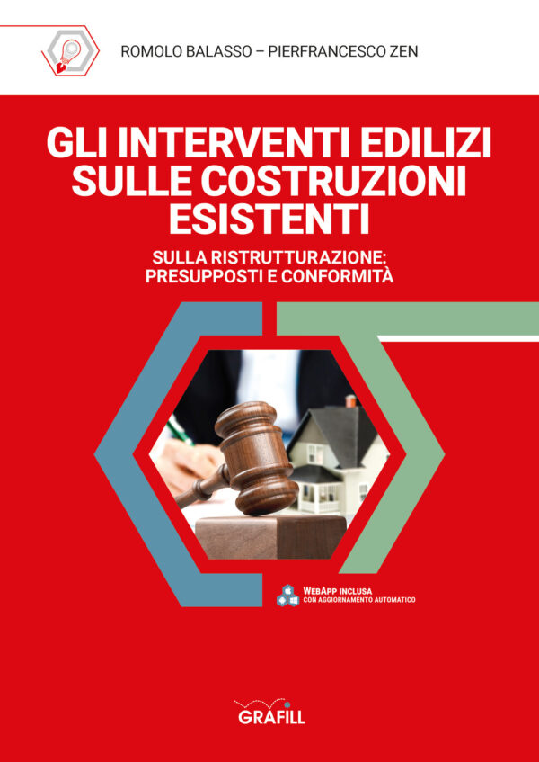 Libro interventi edilizi sulle costruzioni esistenti di Romolo Balasso; Pierfrancesco Zen - ean 9788827703991 - Grafill