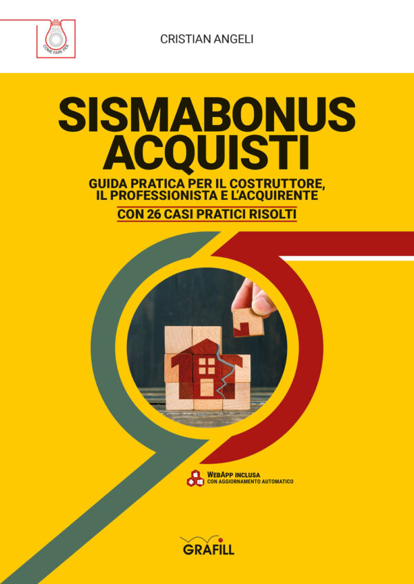 Libro Sismabonus acquisti. Guida pratica per il costruttore