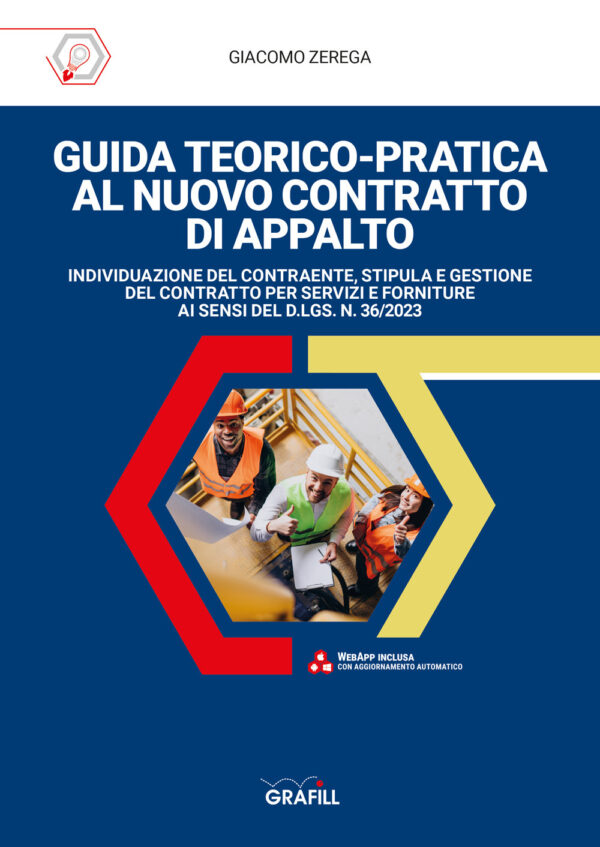 Libro Guida teorico-pratica al nuovo contratto di appalto di Giacomo Zerega - ean 9788827704400 - Grafill