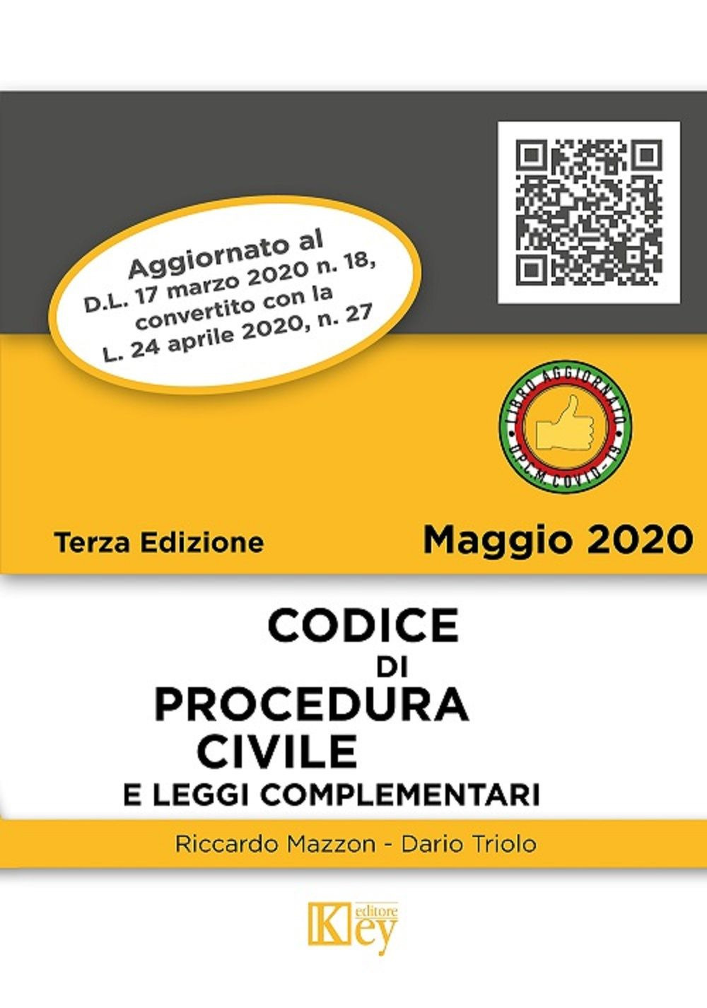 Libro Codice di procedura civile e leggi complementari di Riccardo Mazzon; Dario Primo Triolo - ean 9788827905449 - Key Editore