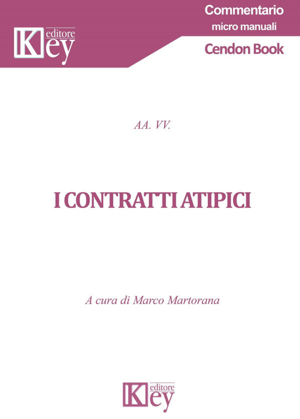 Libro contratti atipici di  - ean 9788827905562 - Key Editore