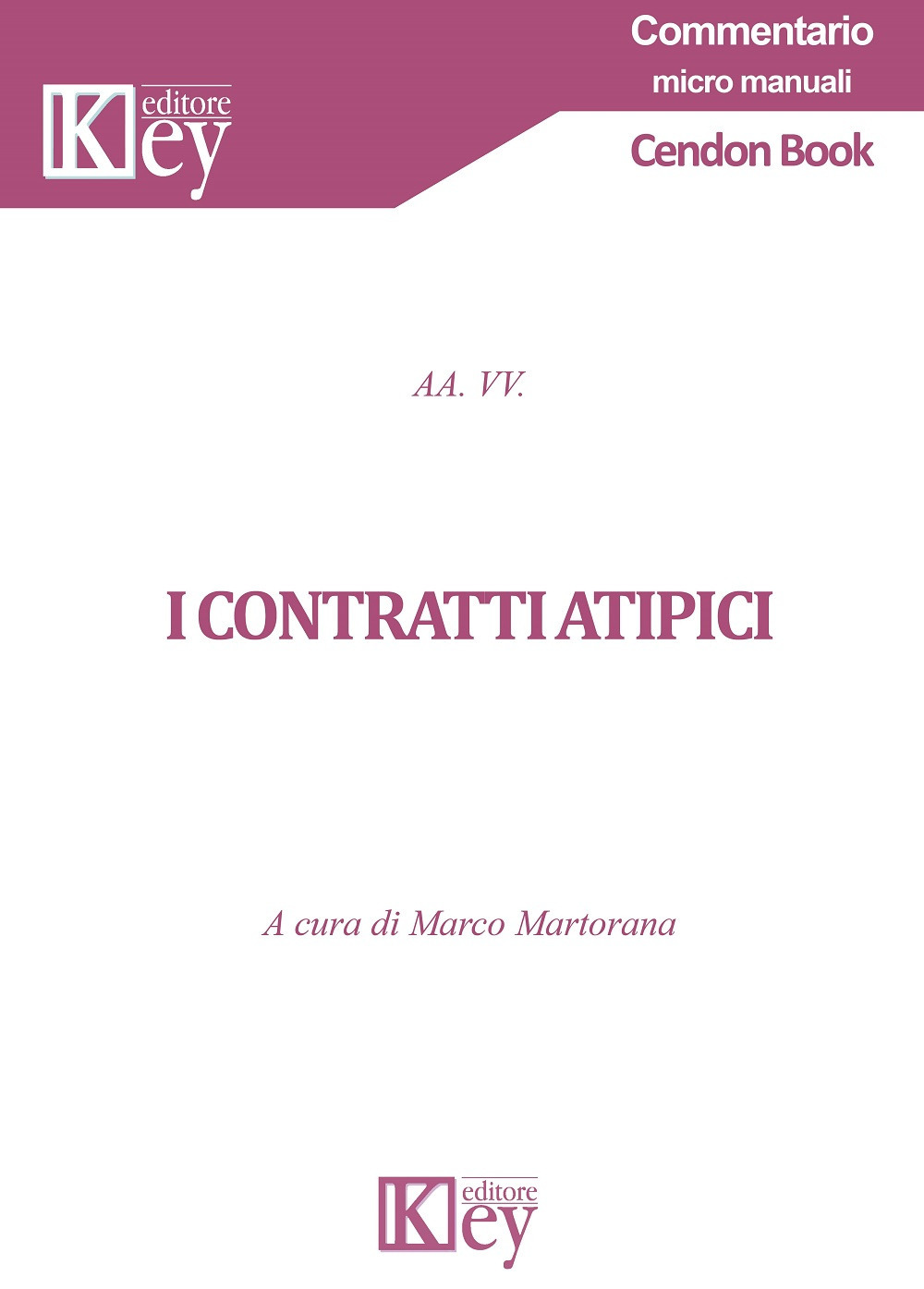 Libro contratti atipici di  - ean 9788827905562 - Key Editore