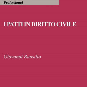 Libro patti in diritto civile di Giovanni Bausilio - ean 9788827905722 - Key Editore