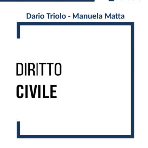 Libro Diritto civile di Dario Primo Triolo; Manuela Maria Lina Matta - ean 9788827905883 - Key Editore