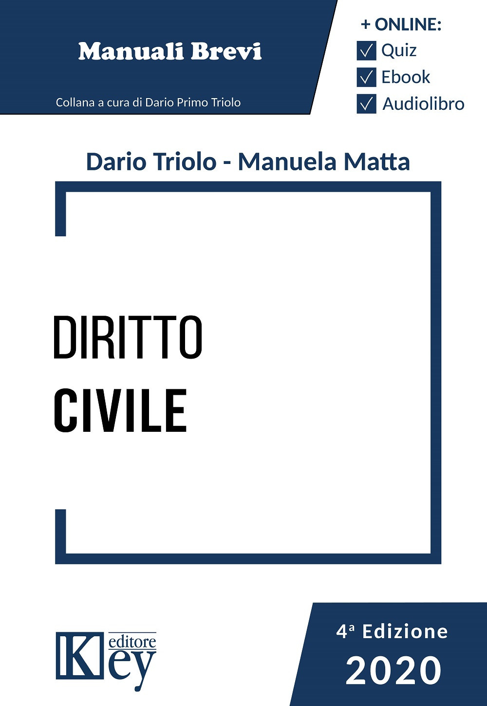 Libro Diritto civile di Dario Primo Triolo; Manuela Maria Lina Matta - ean 9788827905883 - Key Editore