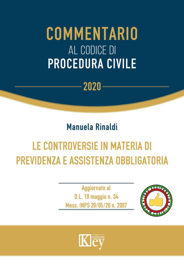 Libro controversie in materia di previdenza e assistenza obbligatoria di Manuela Rinaldi - ean 9788827905920 - Key Editore